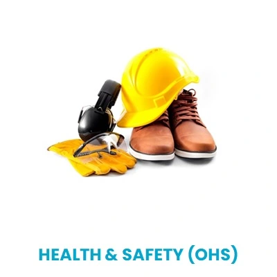 Health and Safety (OHS)